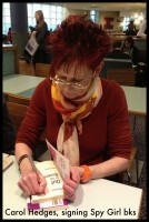 Carol Hedges signing my daughter's copies of 'Spy Girl' books